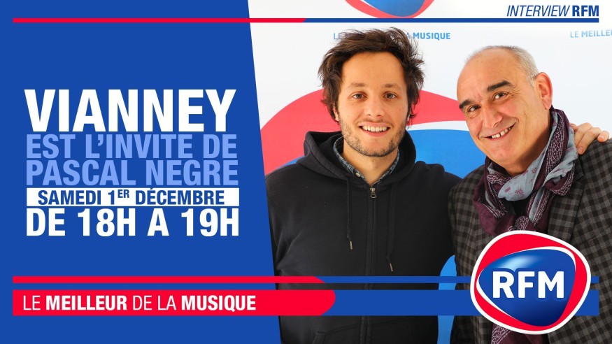 Samedi 1er décembre : Vianney est l’invité de Pascal Nègre