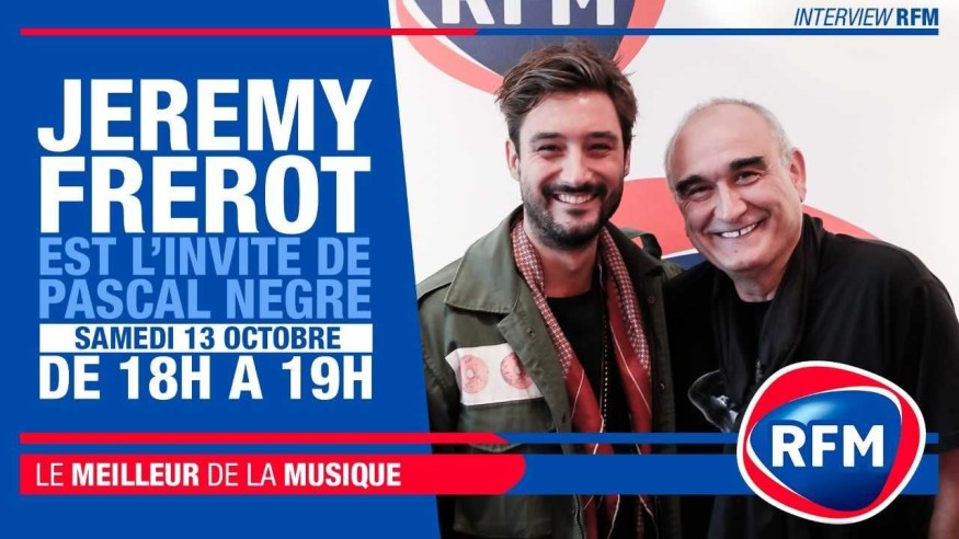 Samedi 13 octobre : Jérémy Frérot est l'invité de Pascal Nègre