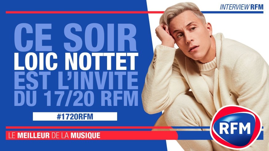Vendredi 30 novembre : Loïc Nottet est l'invité du 17/20 RFM !