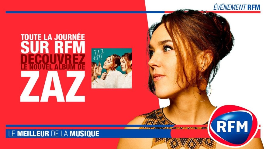 Vendredi 16 novembre : Toute la journée, découvrez le nouvel album de ZAZ sur RFM