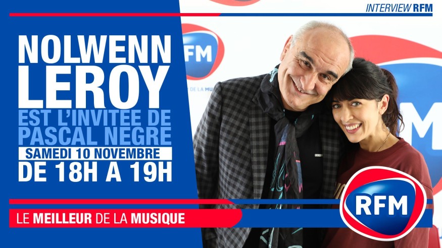 Samedi 10 novembre : Nolwenn Leroy est l’invitée de Pascal Nègre!
