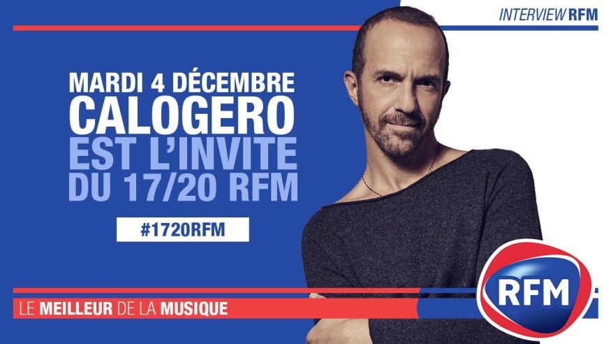 Mardi 4 décembre : Calogero est l'invité du 17/20 RFM !