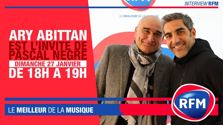 Dimanche 27 janvier : Ary Abittan est l’invité de Pascal Nègre
