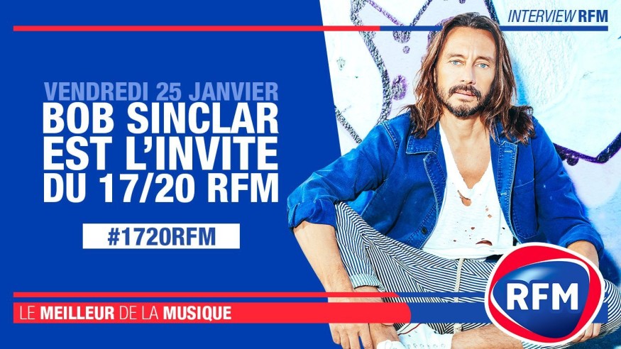 Vendredi 25 janvier : Bob Sinclar est l’invité du 17/20 RFM !