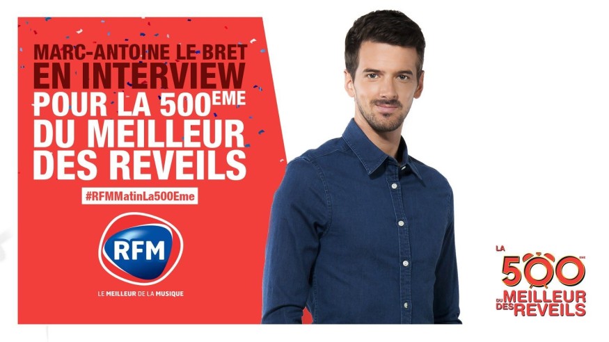 500ème du Meilleur des Réveils : découvrez l'interview de Marc-Antoine Le Bret