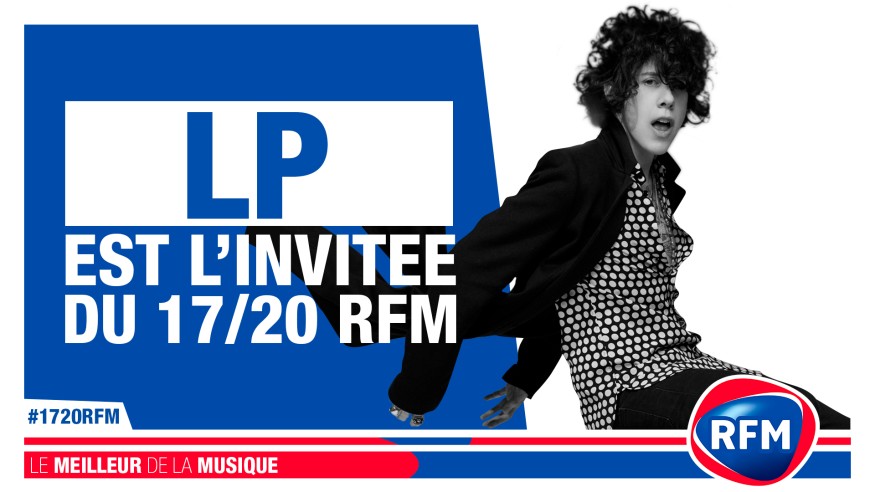 Vendredi 21 décembre  LP est l’invitée du 17/20 RFM !