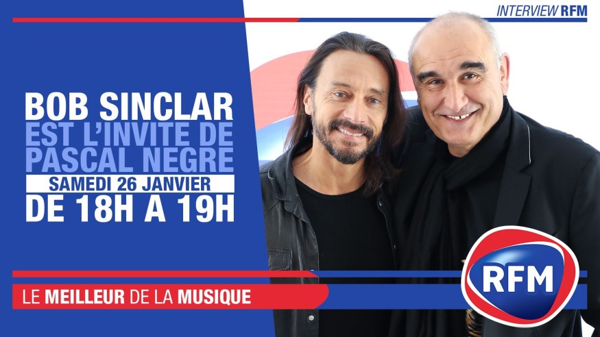 Samedi 26 janvier : Bob Sinclar est l’invité de Pascal Nègre