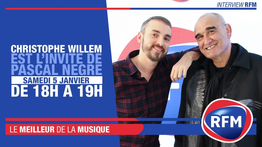 Samedi 5 janvier, Christophe Willem est l’invité de Pascal Nègre