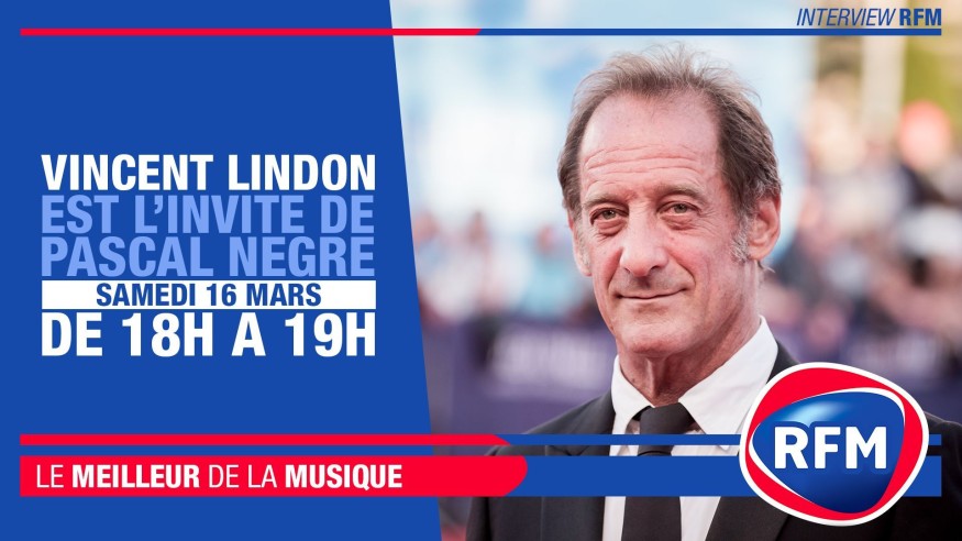 Samedi 16 mars : Vincent Lindon est l’invité de Pascal Nègre