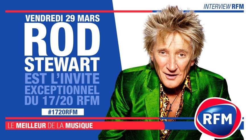 Vendredi 29 mars : Rod Stewart est l’invité du 17/20