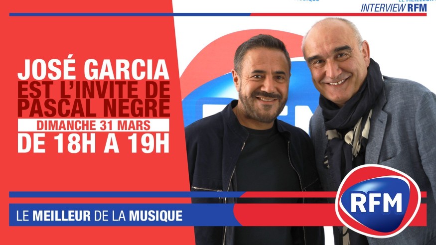 Dimanche 31 mars : José Garcia est l’invité de Pascal Nègre