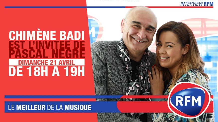 Dimanche 21 avril : Chimène Badi est l'invitée de Pascal Nègre