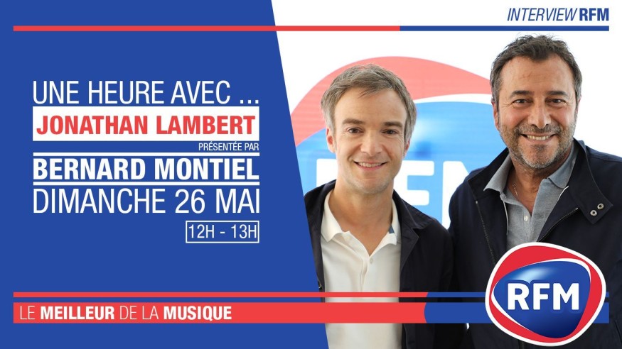 Dimanche 26 mai: Jonathan Lambert est l’invité de Bernard Montiel