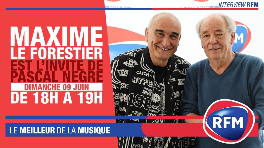 Dimanche 9 juin : Maxime Le Forestier est l'invité de Pascal Nègre