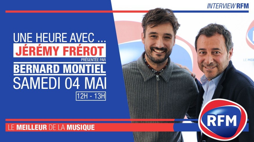 Samedi 4 mai : Jérémy Frerot est l'invité de Bernard Montiel