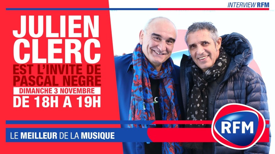 Dimanche 3 novembre : Julien Clerc est l’invité de Pascal Nègre