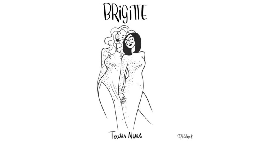 «Toutes nues» : l'album acoustique de Brigitte sortira le 29 novembre 2019