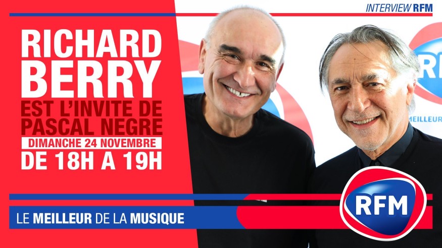 Dimanche 24 novembre : Richard Berry est l’invité de Pascal Nègre