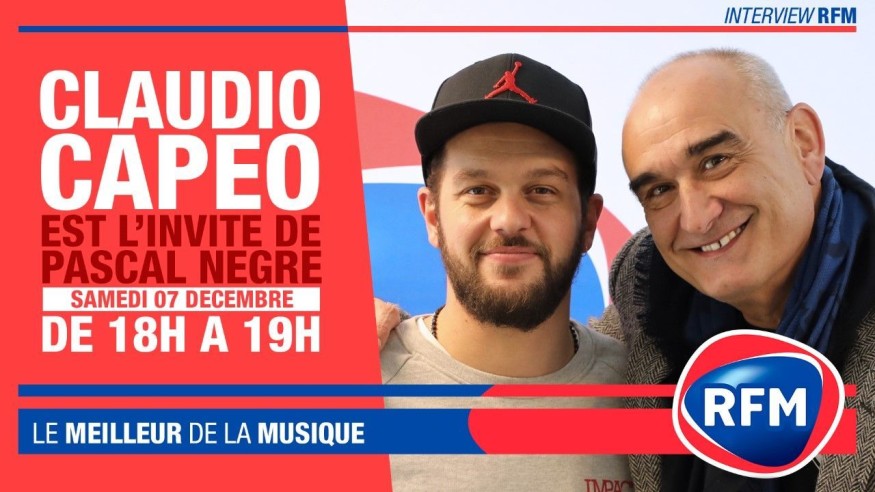 Samedi 7 décembre : Claudio Capéo est l’invité de Pascal Nègre