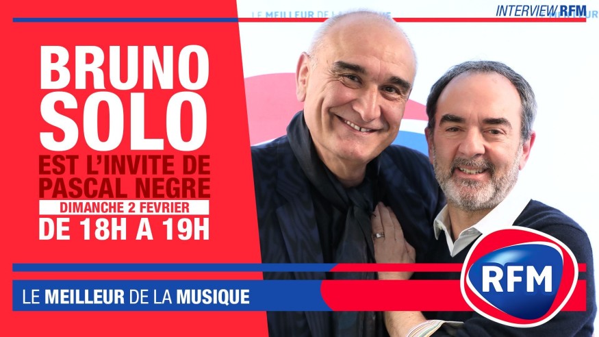 Dimanche 2 février : Bruno Solo est l’invité de Pascal Nègre