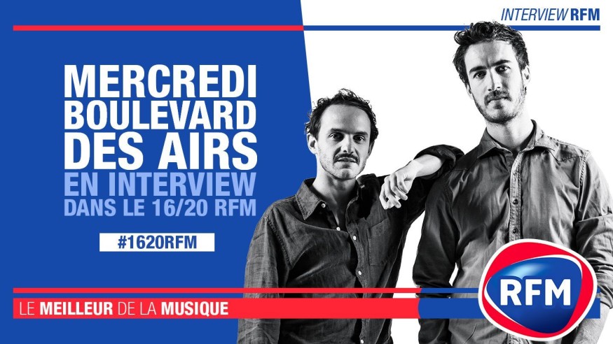 Mercredi 29 janvier: Boulevard des Airs sont les invités du 16/20 !