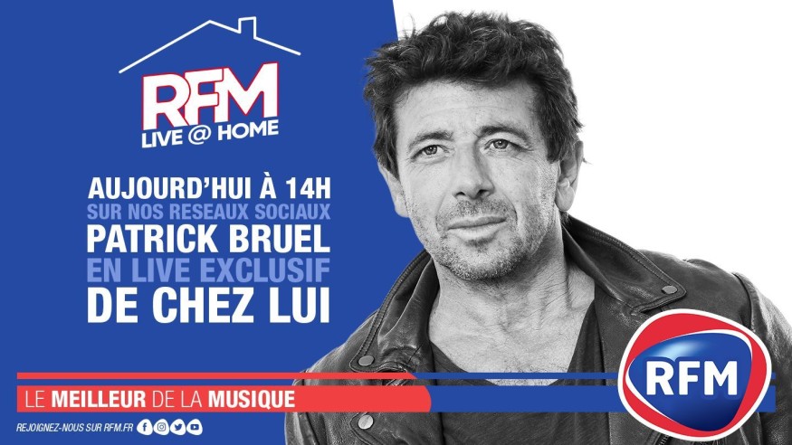 RFM LIVE @ HOME: Patrick Bruel vous offre un live exclusif depuis chez lui !