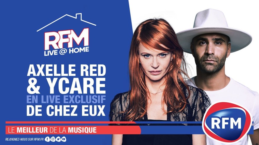 RFM Live @ Home: Ycare et Axelle Red chantent depuis chez eux!