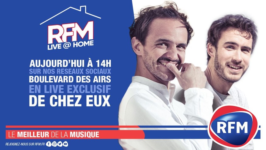 RFM Live @ Home: A 14h retrouvez un live exclusif de Boulevard des Airs de chez eux!