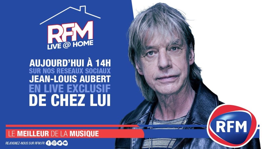 RFM Live @ Home : A 14h, retrouvez un live exclusif de Jean-Louis Aubert de chez lui !