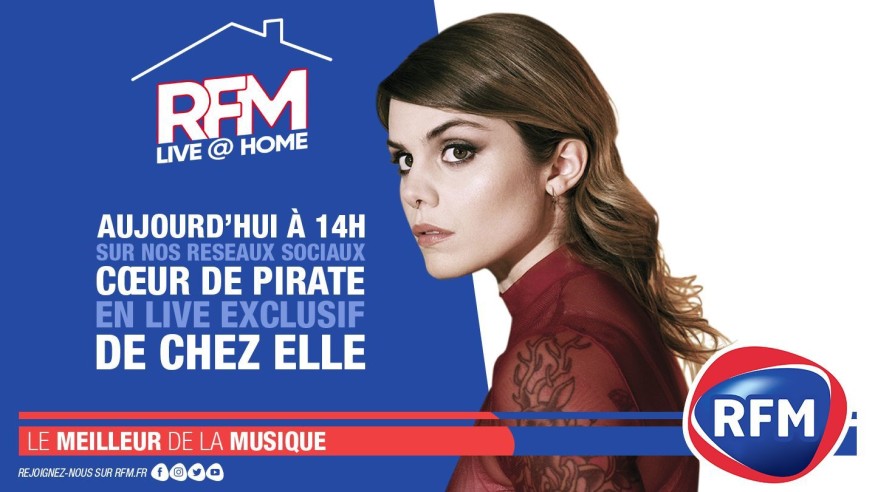 RFM Live @ Home : A 14h, retrouvez un live exclusif de Coeur de Pirate de chez elle !