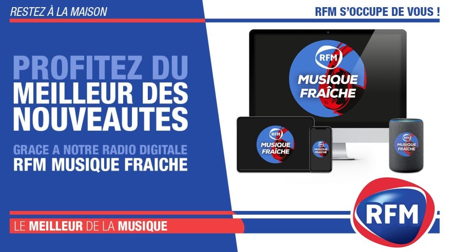 Découvrez RFM Musique Fraîche, notre nouvelle radio digitale!