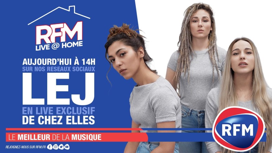 RFM Live @ Home: A 14h retrouvez un live exclusif de L.E.J de chez elles!