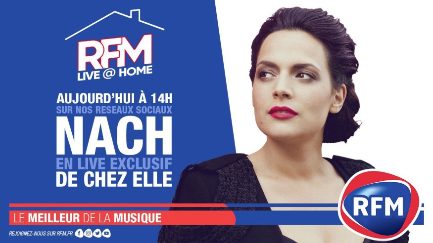 RFM Live @ Home : A 14h, retrouvez un live exclusif de Nach de chez elle !
