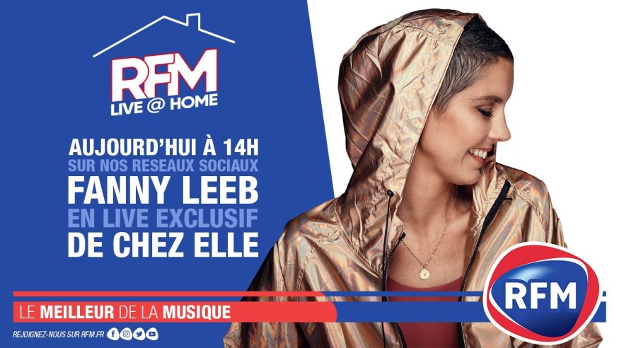 RFM Live @ Home : A 14h, retrouvez un live exclusif de Fanny Leeb de chez elle