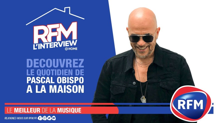 L'interview @ Home : découvrez le quotidien de Pascal Obispo à la maison !