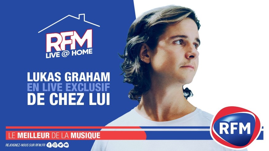 RFM Live @ Home: Lukas Graham chante depuis chez lui!