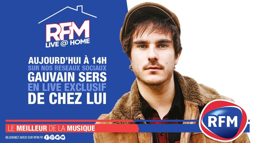 RFM Live @ Home : A 14h, retrouvez un live exclusif de Gauvain Sers de chez lui