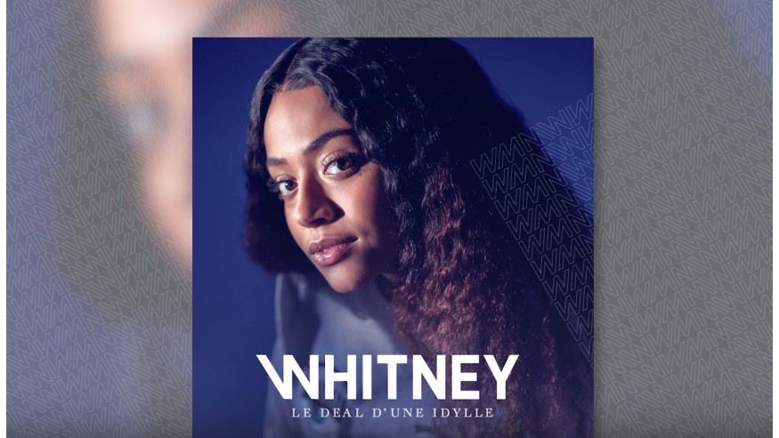 Whitney (The Voice) lève le voile sur «Le deal d'une idylle»