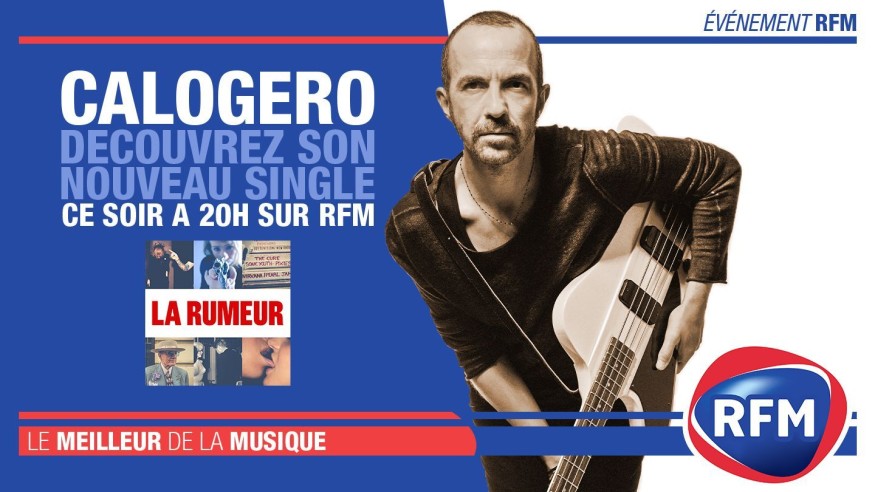Calogero : Découvrez son nouveau single "La Rumeur" ce soir à 20h sur RFM !