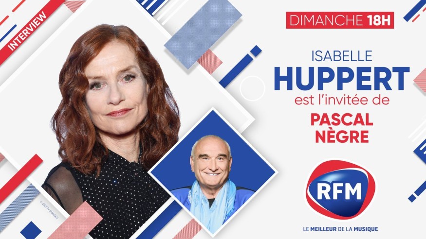 Dimanche 6 septembre: Isabelle Huppert est l'invitée de Pascal Nègre