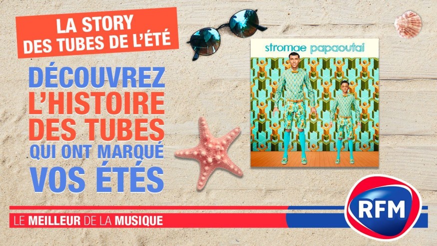 La Story des tubes de l'été: «Papaoutai» de Stromaé