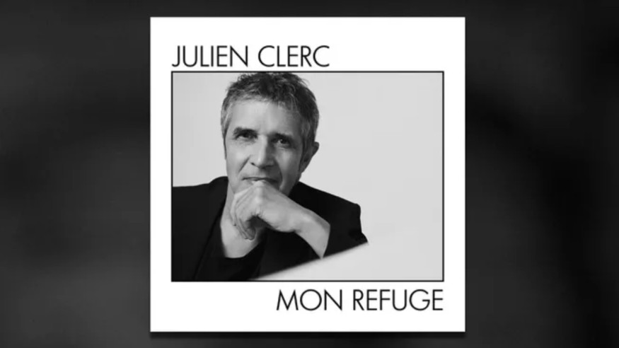 Julien Clerc: «Mon Refuge», son nouveau single disponible !