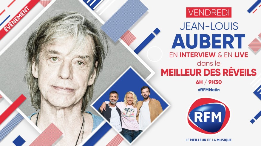 Vendredi 22 janvier : Jean-Louis Aubert est l'invité du Meilleur des Réveils