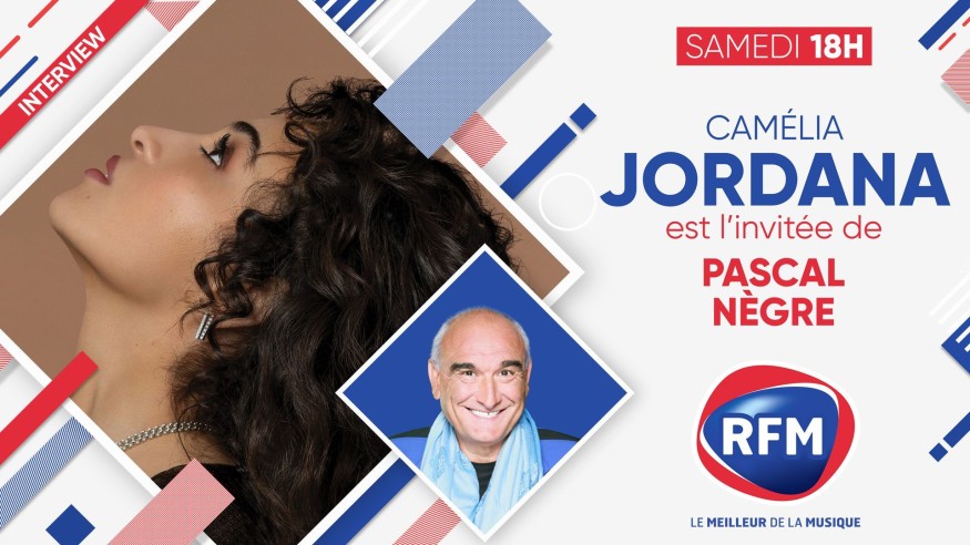 Samedi 30 janvier : Camélia Jordana est l'invitée de Pascal Nègre sur RFM !
