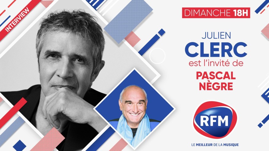 Dimanche 14 février: Julien Clerc est l'invité de Pascal Nègre