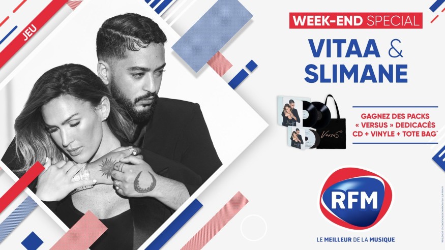 Week-end spécial Vitaa & Slimane : RFM vous offre des packs VersuS : Chapitre II !