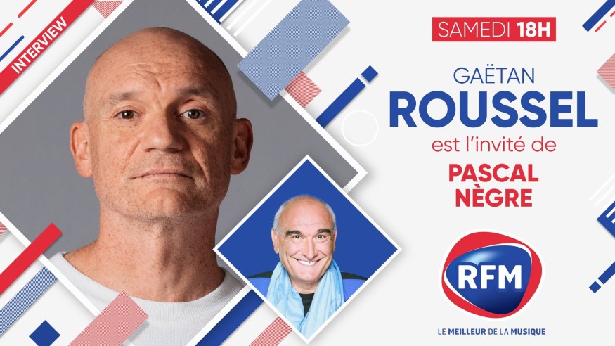 Samedi 27 mars: Gaëtan Roussel est l'invité de Pascal Nègre