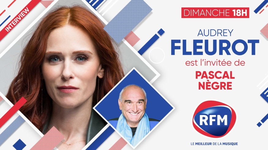 Dimanche 25 avril : Audrey Fleurot est l'invitée de Pascal Nègre