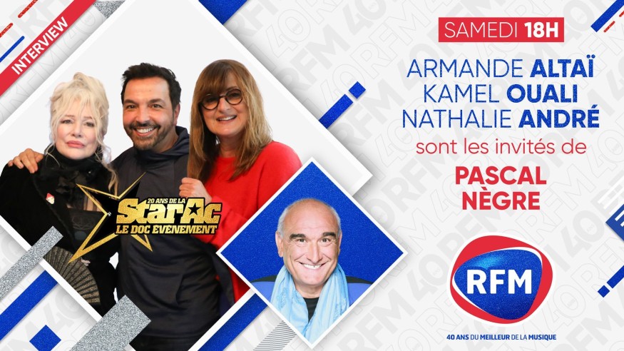 Samedi 22 mai : Kamel Ouali, Nathalie André et Armande Altai seront les invité.e.s de Pascal Nègre !