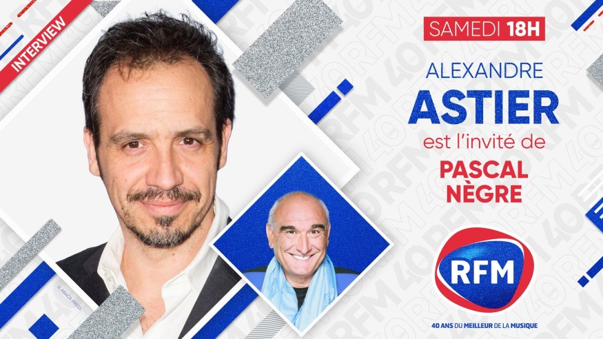 Samedi 3 juillet : Alexandre Astier est l'invité de Pascal Nègre